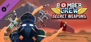 Bomber Crew Secret Weapons