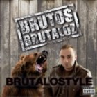 Brutos Brutaloz - Brutalostyle