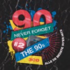 Never Forget The 90's Part2