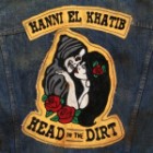 Hanni El Khatib - Head In The Dirt