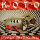 Koto - Greatest Hits and Remixes