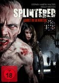 Splintered - Glaubst du an Monster?