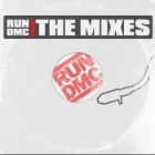 RUN DMC - The Mixes