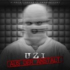 Uzi - Aus Der Anstalt