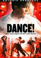 Dance! Jeder Traum beginnt mit dem ersten Schritt