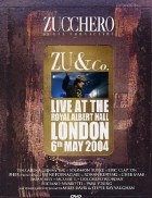 Zucchero - Zu & Co: Live at the Royal Albert Hall