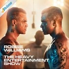 Robbie Williams - Heavy Entertainment Show (Deluxe Edition)