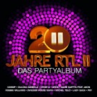 20 Jahre RTL II - Das Partyalbum