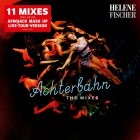 Helene Fischer - Achterbahn (The Mixes)