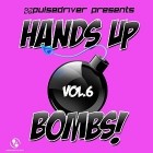 Pulsedriver Presents Hands Up Bombs Vol.6