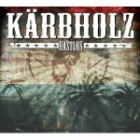 Kaerbholz - Rastlos