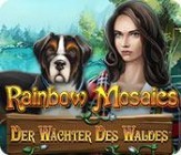 Rainbow Mosaics - Der Wachter des Waldes