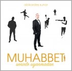 Muhabbet - Seninle Uyanmadan