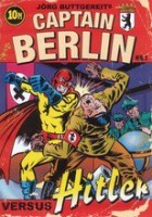 Captain Berlin versus Hitler