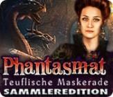 Phantasmat Teuflische Maskerade Sammleredition