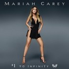 Mariah Carey - 1 To Infinity