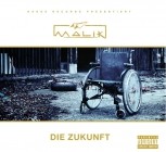 Malik - Die Zukunft