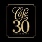 Cafe Del 30 Anniversary