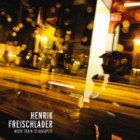 Henrik Freischlader - Night Train To Budapest