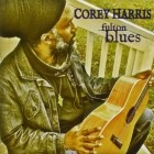 Corey Harris - Fulton Blues (Deluxe Edition)