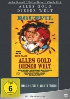 Bourvil - Alles Gold dieser Welt