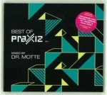 Best Of Praxxiz Vol.1 Mixed By Dr  Motte