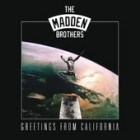 The Madden Brothers - Greetings From California