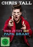 Chris Tall - Und Jetzt Ist Papa Dran!