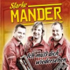 Starke Mander - Ich Muss Dich Wiedersehen