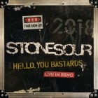 Stone Sour - Hello, You Bastards: Live in Reno