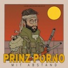 Prinz Porno - Mit Abstand