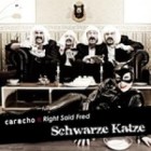 Caracho vs Right Said Fred - Schwarze Katze