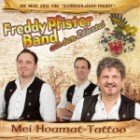 Freddy Pfister Band - Mei Hoamat Tattoo