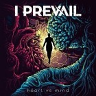 I Prevail - Heart vs  Mind