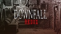 Downfall Redux