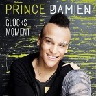 Prince Damien - Glücksmoment