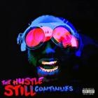 Juicy J - THE HUSTLE STILL CONTINUES (Deluxe)