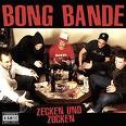 Bong Bande - Zecken Und Zocken