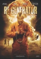 Re-Generator - An Unstoppable Killing Machine