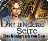 Die andere Seite - Das Koenigreich von Eon