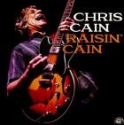 Chris Cain - Raisin Cain