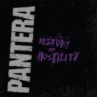 Pantera - History Of Hostility