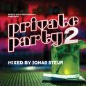 Private Party Vol.2 (Mixed by Jonas Steur)