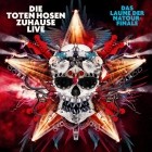 Die Toten Hosen - Zuhause Live: Das Laune der Natour - Finale