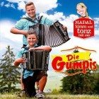 Die Gumpis - Madal Kimm Und Tonz Mit Mir