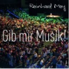 Reinhard Mey - Gib Mir Musik