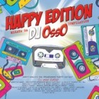 Happy Edition Mixata Da DJ Osso