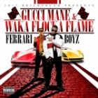 Gucci Mane And Waka Flocka Flame - Ferrari Boyz