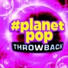 #PlanetPop Throwback