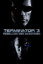 Terminator 3 - Rebellion der Maschinen